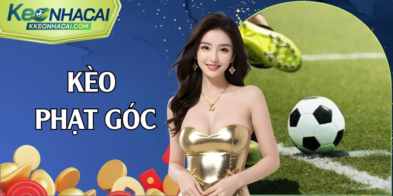 Kèo Phạt Góc
